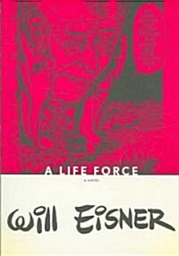 A Life Force (Paperback, Reprint)