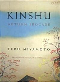Kinshu: Autumn Brocade (Paperback)