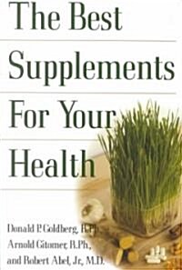 The Best Supplements for Your Health (Paperback)