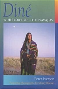 Din? A History of the Navajos (Paperback)