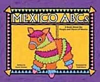 Mexico ABCs: A Book about the People and Places of Mexico (Hardcover)