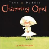 Toot & Puddle:charming opal