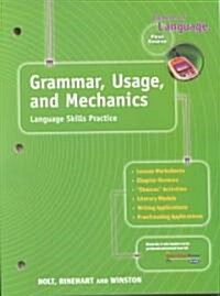 Elements of Language: Grammar, Usage, and Mechanics: Languages Skills Practice First Course (Paperback, Student)
