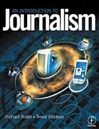 [중고] Introduction to Journalism : Essential techniques and background knowledge (Paperback)