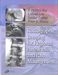 [중고] Radiographic Imaging for Regional Anesthesia and Pain Management (Hardcover)