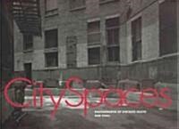 City Spaces: Photographs of Chicago Alleys (Hardcover)