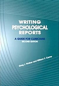 Writing Psychological Reports (Paperback, 2nd)
