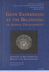 Gene Expression at the Beginning of Animal Development (Hardcover)