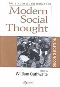 The Blackwell Dictionary of Modern Social Thought (Hardcover, 2, Revised)