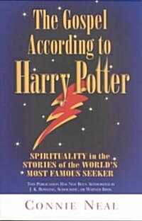 Gospel According to Harry Potter: Spirituality in the Stories of the Worlds Most Famous Seeker (Paperback)