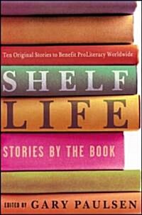 Shelf Life: Stories by the Book (Hardcover)