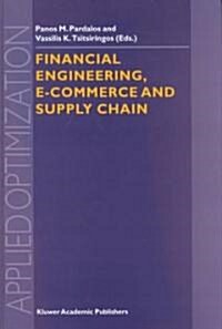 Financial Engineering, E-Commerce and Supply Chain (Hardcover)