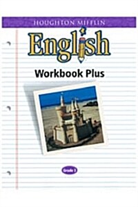 Houghton Mifflin English: Workbook Plus Grade 3 (Paperback)