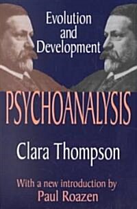 Psychoanalysis : Evolution and Development (Paperback, Revised ed)