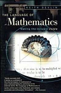 [중고] The Language of Mathematics: Making the Invisible Visible (Paperback)