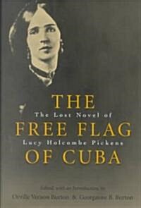 The Free Flag of Cuba (Hardcover)