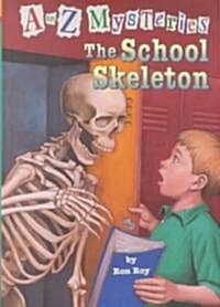The School Skeleton (Library Binding)