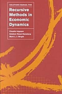 Solutions Manual for Recursive Methods in Economic Dynamics (Paperback)