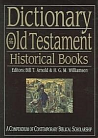 Dictionary of the Old Testament: Historical Books (Hardcover)