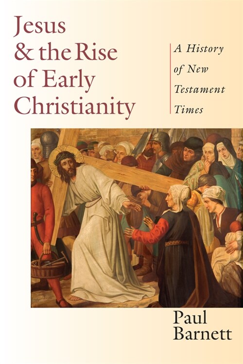 [중고] Jesus and the Rise of Early Christianity: A History of New Testament Times (Paperback)