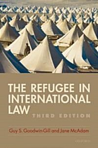 The Refugee in International Law (Hardcover, 3 Revised edition)