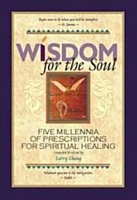 Wisdom for the Soul (Hardcover, 1st)