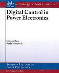 Digital Control in Power Electronics (Paperback)