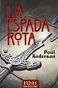La Espada Rota / The Broken Sword (Paperback, Translation)