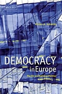 Democracy in Europe : The EU and National Polities (Paperback)