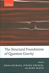 The Structural Foundations of Quantum Gravity (Hardcover)