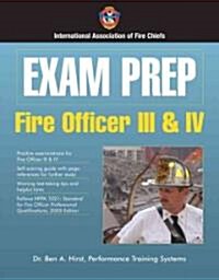 Exam Prep: Fire Officer III & IV (Paperback)