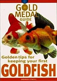 Gold Medal Guide: Goldfish (Paperback)