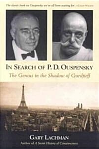 In Search of P. D. Ouspensky: The Genius in the Shadow of Gurdjieff (Paperback, 2)