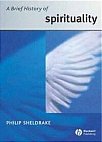 A Brief History of Spirituality (Paperback)