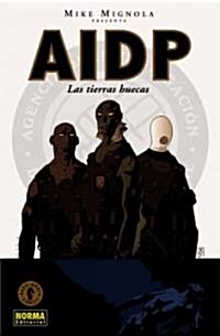 AIDP: Las Tierras Huecas / Hollow Earth & Other Stories (Paperback)