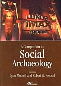 A Companion to Social Archaeology (Paperback)