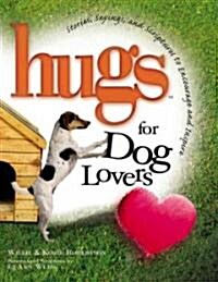 Hugs for Dog Lovers (Hardcover)