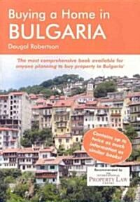 Buying a Home in Bulgaria (Paperback)