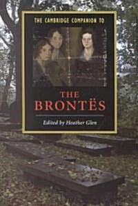 The Cambridge Companion to the Brontes (Paperback)