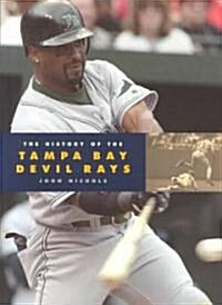 Tampa Bay Devil Rays (Paperback)