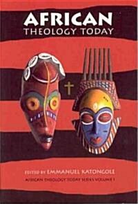 African Theology Today (Paperback)