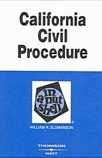 California Civil Procedure in a Nutshell (Paperback, 2nd)