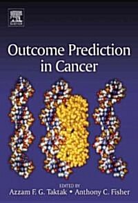 Outcome Prediction in Cancer (Hardcover)