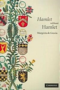 Hamlet without Hamlet (Paperback)