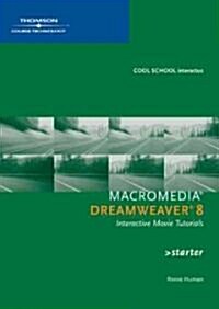 Macromedia Dreamweaver 8 Interactive Movie Tutorials, Starter (CD-ROM)