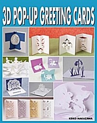 3D Pop-Up Greeting Cards (Paperback)