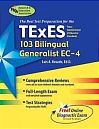 The Best Teacherstest Preparation for the Texes 103 Bilingual Generalist, Ec-4 (Paperback)