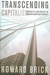 Transcending Capitalism (Hardcover)