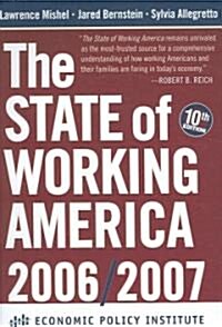 The State of Working America (Paperback, 10, 2006-07)