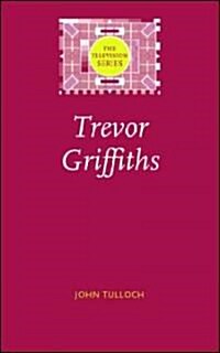 Trevor Griffiths (Hardcover)